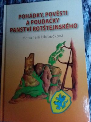 Obálka knížky Pohádky, pověsti a  poudačky Panství Rotštejnského I.